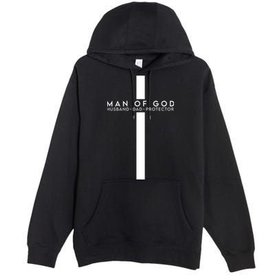 Man Of God Husband Dad Protector Premium Pullover Hoodie