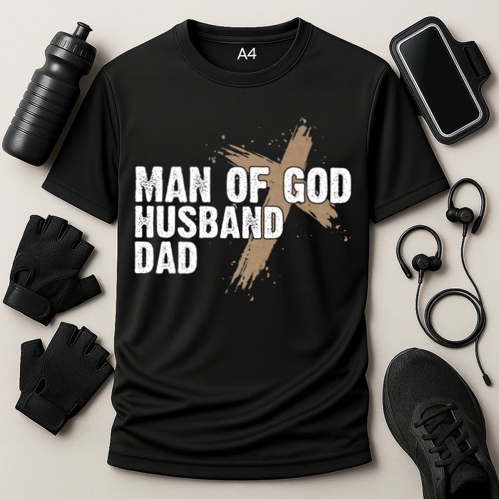 Man Of God Husband Dad Religious Cross FatherS Day Faith Cooling Performance Crew T-Shirt
