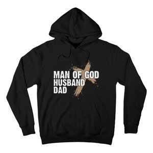 Man Of God Husband Dad Religious Cross FatherS Day Faith Hoodie