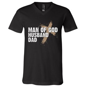 Man Of God Husband Dad Religious Cross FatherS Day Faith V-Neck T-Shirt