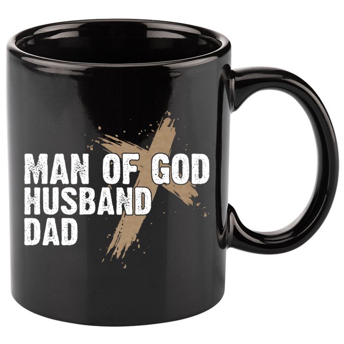 Man Of God Husband Dad Religious Cross FatherS Day Faith 11oz C Handle Ceramic Mug