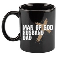 Man Of God Husband Dad Religious Cross FatherS Day Faith 11oz C Handle Ceramic Mug