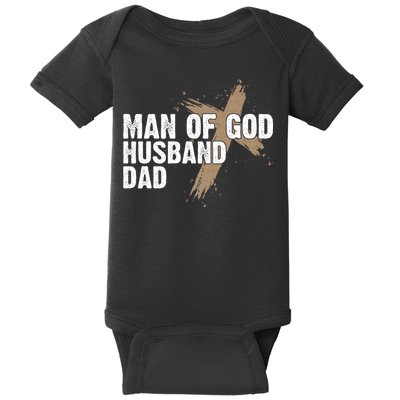 Man Of God Husband Dad Religious Cross FatherS Day Faith Baby Bodysuit