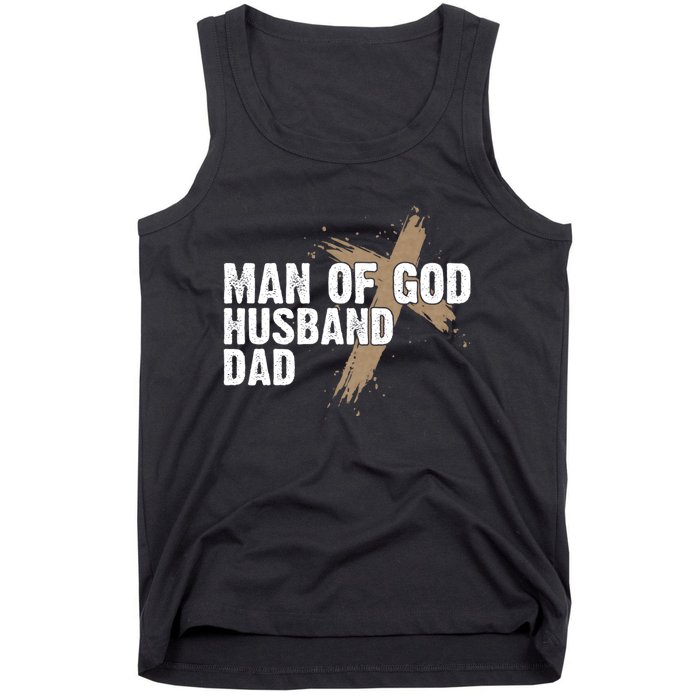 Man Of God Husband Dad Religious Cross FatherS Day Faith Tank Top