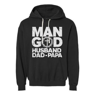 Man Of God Husband Dad Papa Grandpa Dad Father's Day Garment-Dyed Fleece Hoodie