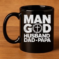 Man Of God Husband Dad Papa Grandpa Dad Father's Day 11oz C Handle Ceramic Mug