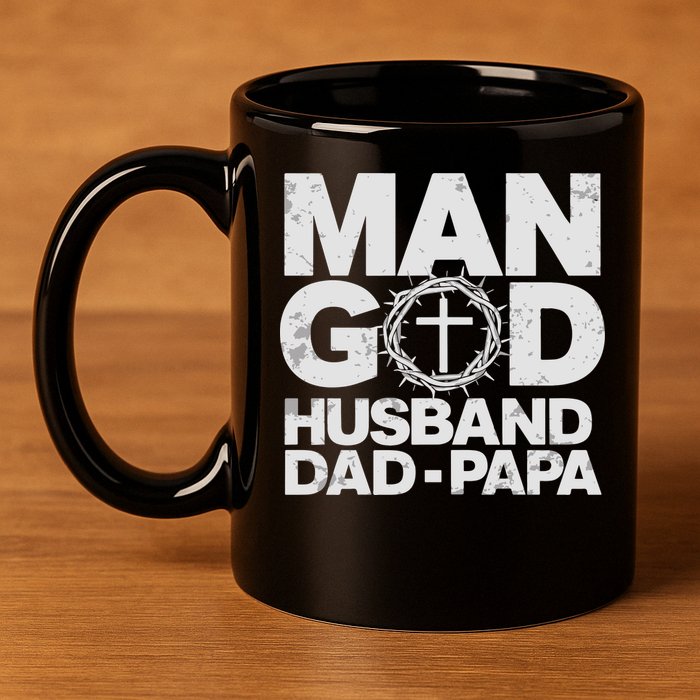 Man Of God Husband Dad Papa Grandpa Dad Father's Day 11oz C Handle Ceramic Mug