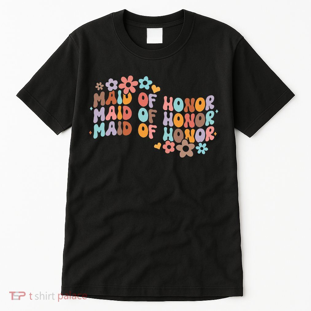 Maid Of Honor Bridesmaid Bridal Shower Groovy Bachelorette Tall T-Shirt