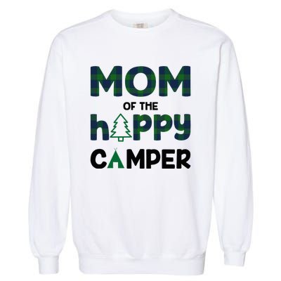 Mom of Happy Camper 1st Birthday Mom Garment-Dyed Sweatshirt