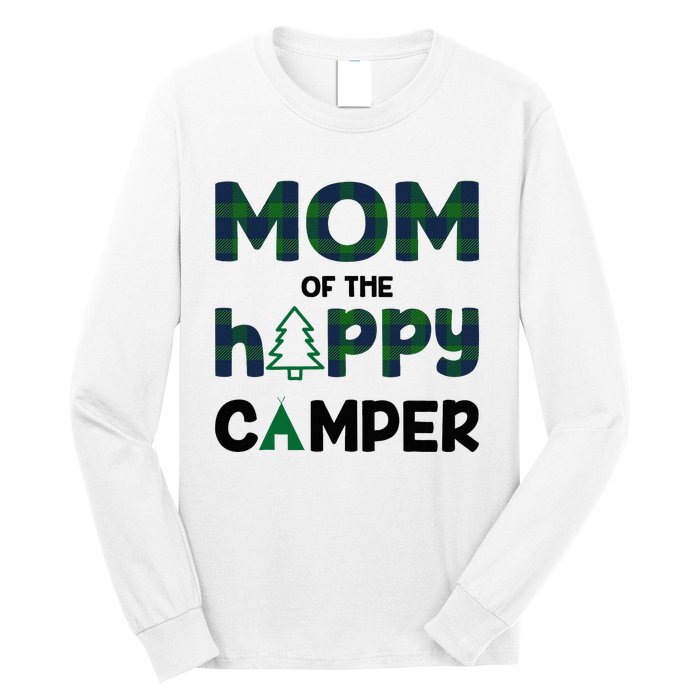 Mom of Happy Camper 1st Birthday Mom Long Sleeve Shirt