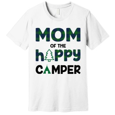 Mom of Happy Camper 1st Birthday Mom Premium T-Shirt