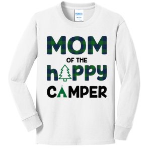 Mom of Happy Camper 1st Birthday Mom Kids Long Sleeve Shirt