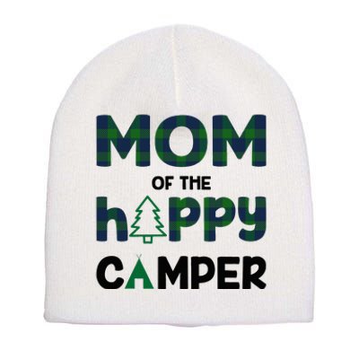 Mom of Happy Camper 1st Birthday Mom Short Acrylic Beanie