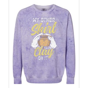 My Other Has Clay On It Pottery Funny Ceramic Colorblast Crewneck Sweatshirt