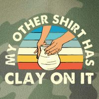 My Other Has Clay On It Pottery Potter Ceramicist Legacy Tie Dye Trucker Hat