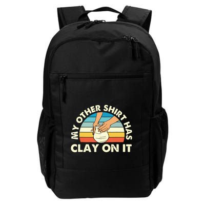My Other Has Clay On It Pottery Potter Ceramicist Backpack