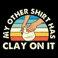 My Other Has Clay On It Pottery Potter Ceramicist Bucket Hat