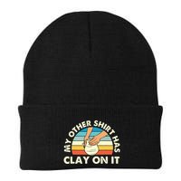 My Other Has Clay On It Pottery Potter Ceramicist Beanie