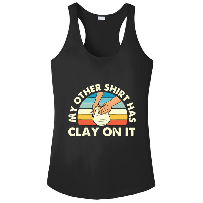 My Other Has Clay On It Pottery Potter Ceramicist Ladies PosiCharge Competitor Racerback Tank
