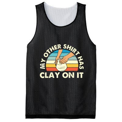 My Other Has Clay On It Pottery Potter Ceramicist Mesh Reversible Basketball Jersey Tank