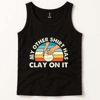 My Other Has Clay On It Pottery Potter Ceramicist Tank Top