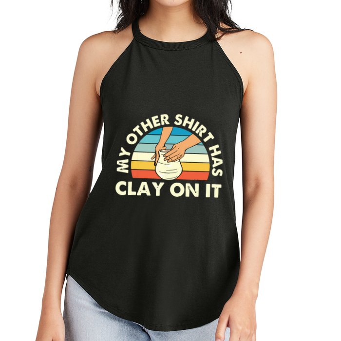 My Other Has Clay On It Pottery Potter Ceramicist Women's Perfect Tri Rocker Tank