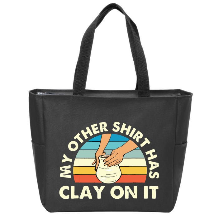 My Other Has Clay On It Pottery Potter Ceramicist Zip Tote Bag