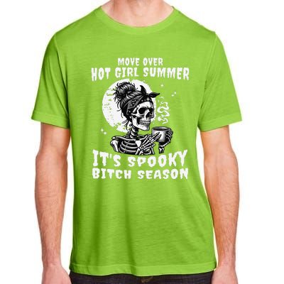 Move Over Hot Girl Summer Its Spooky Bitch Season Halloween Gift Adult ChromaSoft Performance T-Shirt