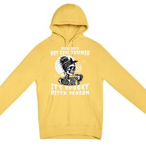 Move Over Hot Girl Summer Its Spooky Bitch Season Halloween Gift Premium Pullover Hoodie