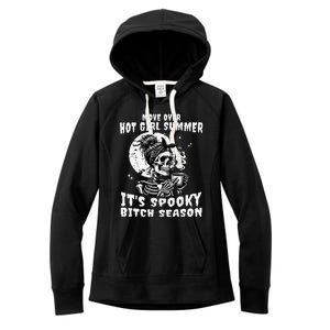 Move Over Hot Girl Summer Its Spooky Bitch Season Halloween Gift Women's Fleece Hoodie