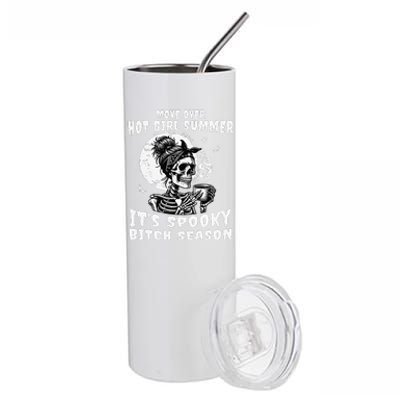 Move Over Hot Girl Summer Its Spooky Bitch Season Halloween Gift Stainless Steel Tumbler