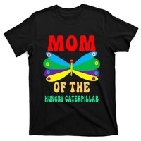 Mom Of Hungry Caterpillar Funny Cute Caterpillar Birthday T-Shirt