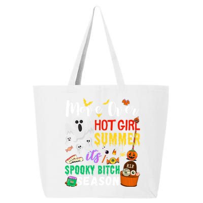 Move Over Hot Summer ItS Spookybitches Season Great Gift 25L Jumbo Tote