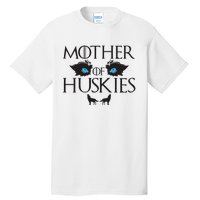 Mother of Huskies Siberian Husky Mom Tall T-Shirt