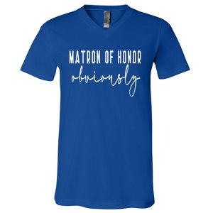 Matron Of Honor Obviously Bachelorette Bride Proposal Cute Gift V-Neck T-Shirt