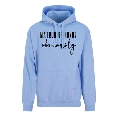 Matron Of Honor Obviously Bachelorette Bride Proposal Cute Gift Unisex Surf Hoodie