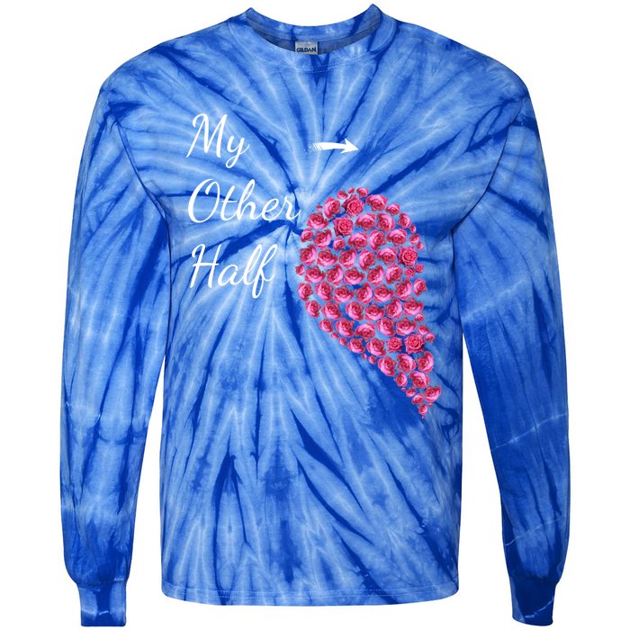 My Other Half Gift Pink Roses Half Heart Valentines Couples Meaningful Gift Tie-Dye Long Sleeve Shirt