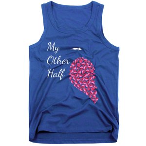 My Other Half Gift Pink Roses Half Heart Valentines Couples Meaningful Gift Tank Top