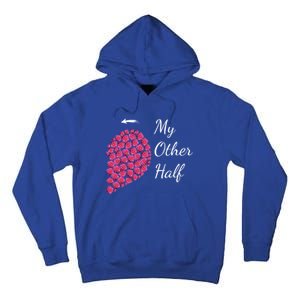 My Other Half Tee Gift Pink Roses Half Heart Valentine Couples Gift Tall Hoodie