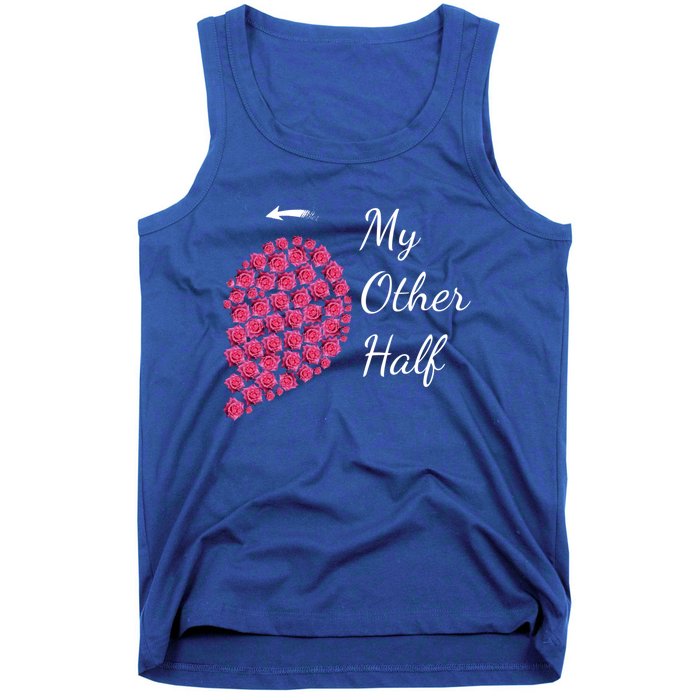 My Other Half Tee Gift Pink Roses Half Heart Valentine Couples Gift Tank Top