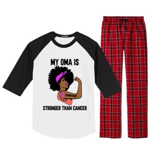 My Oma Is Stronger Than Cancer African American Breast Meaningful Gift Raglan Sleeve Pajama Set