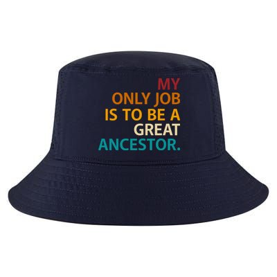 My Only Job Is To Be A Great Ancestor. Cool Comfort Performance Bucket Hat