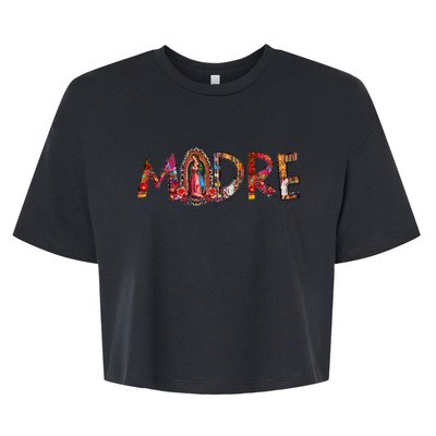 Madre Our Lady Virgen De Guadalupe Abuela Latina Mexican Bella+Canvas Jersey Crop Tee