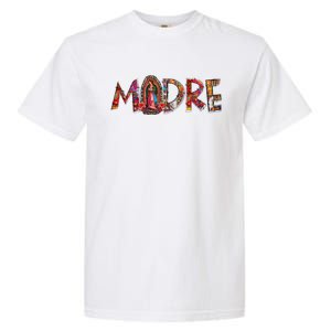 Madre Our Lady Virgen De Guadalupe Abuela Latina Mexican Garment-Dyed Heavyweight T-Shirt