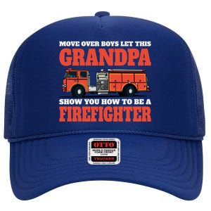 Move Over Let This Grandpa Show You How To Be A Cool Gift High Crown Mesh Back Trucker Hat