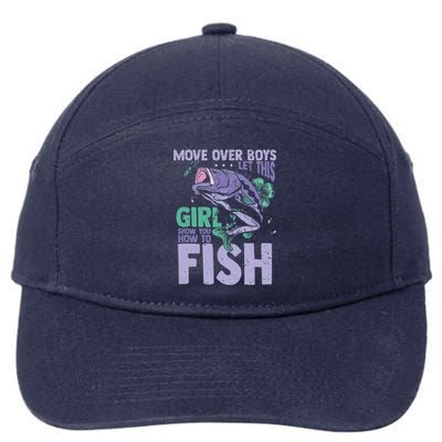 Move Over Let This Girl Show You How To Fish 7-Panel Snapback Hat