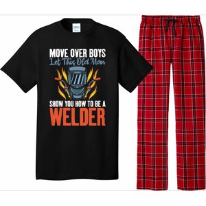 Move Over Let This Old Show You How To Be A Welder Great Gift Pajama Set