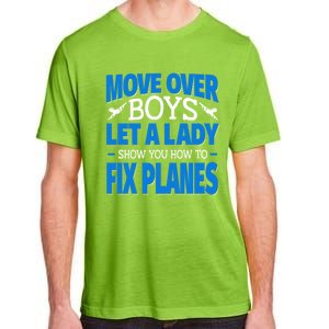 Move Over Lady Airplane Mechanic Funny Gift Adult ChromaSoft Performance T-Shirt