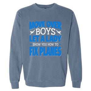 Move Over Lady Airplane Mechanic Funny Gift Garment-Dyed Sweatshirt