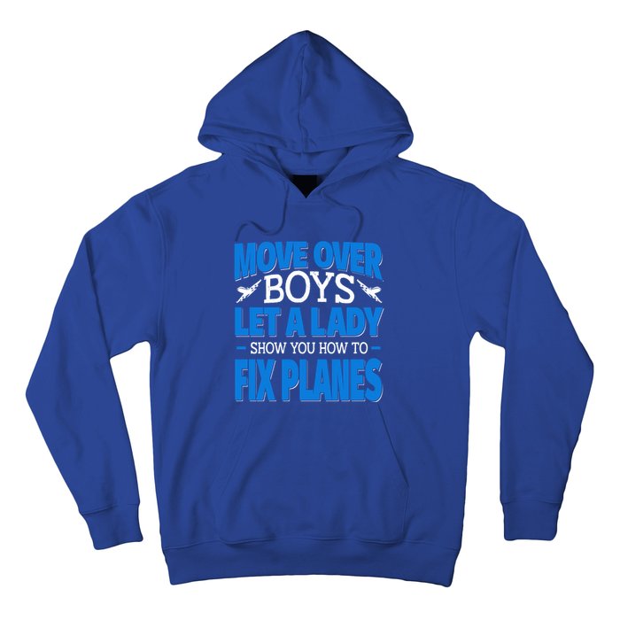 Move Over Lady Airplane Mechanic Funny Gift Hoodie